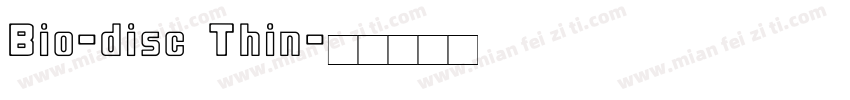 Bio-disc Thin字体转换